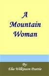 山妇 A Mountain Woman