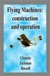 飞行器：结构和原理 Flying Machines: Construction and Operation