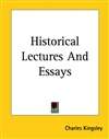 查尔斯金斯利历史讲座 Historical Lectures and Essays