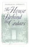 雪松后的房子 The House Behind the Cedars