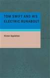 汤姆史威特和他的电力小轿车 Tom Swift & his Electric Runabout