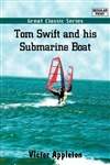 汤姆·史威夫特和他的潜水艇 Tom Swift & his Submarine Boat