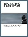 新迈克高斐第四读者 The New McGuffey Fourth Reader