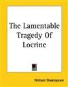洛克林的悲惨遭遇 The Lamentable Tragedy of Locrine