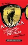 东方外交家眼里的亚美利坚 America Through the Spectacles of an Oriental Diplomat