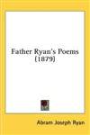 神父瑞恩诗集 Father Ryan’s Poems