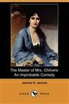 契维尔斯夫人的主人 The Master of Mrs. Chilvers