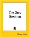 阴郁的教友们 The Grey Brethren