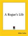 一个无赖的一生 A Rogue’s Life