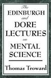脑科学讲座 The Edinburgh and Dore Lectures on Mental Science