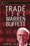 像巴菲特一样交易 Trade Like Warren Buffett (Wiley Trading)