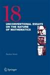 18篇非常规数学性质论文 18 Unconventional Essays on the Nature of Mathematics