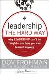 领导不好当 Leadership the Hard Way