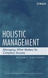 整体管理：企业成功关键要素管理 Holistic Management: Managing What Matters for Company Success