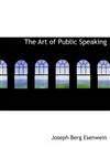 公共演讲的艺术 The Art of Public Speaking