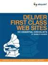 成就一流的网站：这101条必须做到 Deliver First Class Web Sites: 101 Essential Checklists