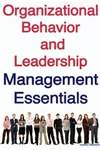 组织行为学和领导管理必读 Organizational Behavior and Leadership Management Essentials