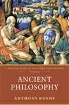 古代哲学：西方哲学史新讲第一卷 Ancient Philosophy: A New History of Western Philosophy Volume 1
