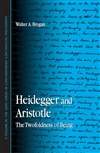 海德格尔和亚里士多德：存在的双重含义 Heidegger And Aristotle: The Twofoldness of Being