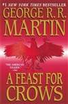 群鸦的盛宴（冰与火之歌第四部） A Feast for Crows (A Song of Ice and Fire, Book 4)