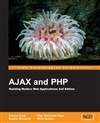 Ajax与PHP Web开发 第二版 AJAX and PHP: Building Modern Web Applications 2nd Edition
