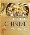 中国民族风味食谱 Cooking The Chinese Way (Easy Menu Ethnic Cookbooks)
