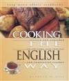 英国民族风味食谱 Cooking The English Way (Easy Menu Ethnic Cookbooks)