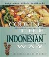印度尼西亚民族风味食谱 Cooking the Indonesian way (Easy Menu Ethnic Cookbooks)