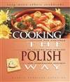 波兰民族风味食谱 Cooking The Polish Way (Easy Menu Ethnic Cookbooks)