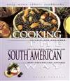 南美民族风味食谱 Cooking the South American Way (Easy Menu Ethnic Cookbooks)
