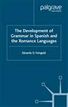 西班牙语和罗曼语语法的发展 The development of grammar in Spanish and the Romance languages