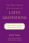拉丁语录词典 The Routledge Dictionary of Latin Quotations