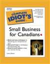 完全傻瓜指南之加拿大人做小生意 The Complete Idiot’s Guide to Small Business for Canadians
