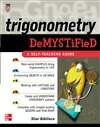 揭秘三角学:自学指南 Trigonometry Demystified: A Self-Teaching Guide