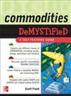 揭秘商品期货交易：自学指南 Commodities Demystified: A Self-Teaching Guide