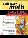 揭秘生活中的数学：自学指南 Everyday Math Demystified: A Self-Teaching Guide