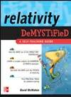 揭秘相对论：自学指南 Relativity Demystified: A Self-Teaching Guide