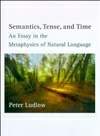 语义学，时态和时间 Semantics, Tense, and Time