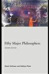 五十位主要哲学家 第二版 Fifty Major Philosophers Second Edition