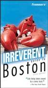 Frommer’s 波士顿非主流指南 第6版 Frommer’s Irreverent Guide to Boston 6th Edition