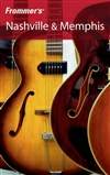 Frommer’s 纳什维尔和孟菲斯 第7版 Frommer’s Nashville & Memphis 7th Edition