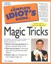 完全傻瓜指南之魔术 The Complete Idiot’s Guide to Magic Tricks