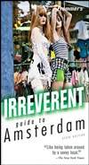 Frommer’s 阿姆斯特丹非主流指南 第6版 Frommer’s Irreverent Guide to Amsterdam 6th Edition