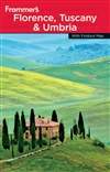 Frommer’s 佛罗伦萨，托斯卡纳和翁布里亚 第5版 Frommer’s Florence, Tuscany & Umbria 5th Edition