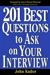 最出彩的201个面试最后提问 201 Best Questions to Ask on Your Interview