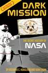 黑暗任务：NASA神秘的历史 Dark Mission: The Secret History of NASA