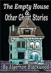 空房子和其他鬼故事 The Empty House And Other Ghost Stories