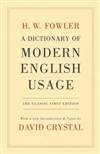 现在英语用法词典：经典第一版 A Dictionary of Modern English Usage: The Classic First Edition