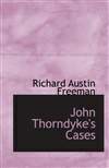 约翰桑戴克的箱子 John Thorndyke’s Cases