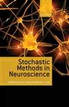 神经学随机研究法 Stochastic Methods in Neuroscience